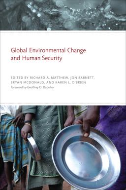 Global Environmental Change and Human Security Global Environmental Change and Human Security