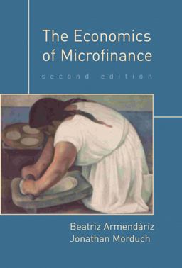 Economics of Microfinance, Second Edition 2nd 9780262513982 Front Cover