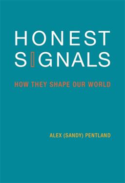 Honest Signals How They Shape Our World  9780262515122 Front Cover