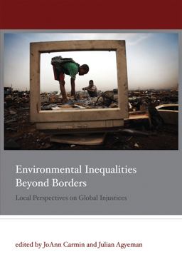 Environmental Inequalities Beyond Borders Local Perspectives on Global Injustices  9780262515870 Front Cover
