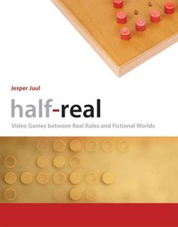 Half-Real Video Games Between Real Rules and Fictional Worlds  9780262516518 Front Cover