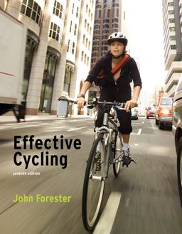 Effective Cycling, Seventh Edition 7th 9780262516945 Front Cover