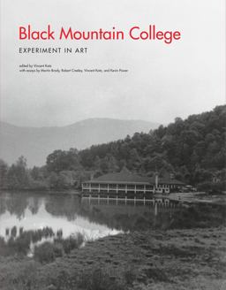 Black Mountain College Experiment in Art  9780262518451 Front Cover