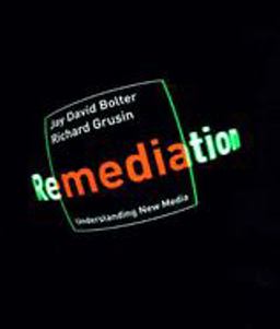 Remediation Understanding New Media  9780262522793 Front Cover