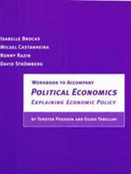 Workbook to Accompany Political Economics Explaining Economic Policy  9780262522915 Front Cover