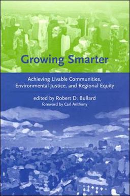 Growing Smarter Achieving Livable Communities, Environmental Justice, and Regional Equity  9780262524704 Front Cover