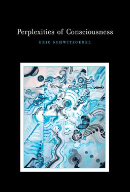 Perplexities of Consciousness  9780262525220 Front Cover