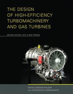 Design of High-Efficiency Turbomachinery and Gas Turbines, Second Edition, with a New Preface 2nd 9780262526685 Front Cover