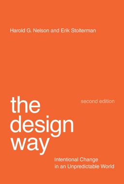 Design Way Intentional Change in an Unpredictable World 2nd 9780262526708 Front Cover