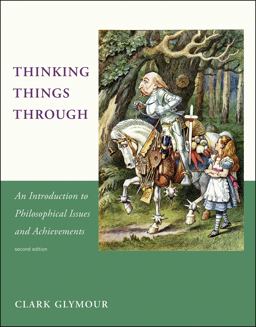 Thinking Things Through, Second Edition An Introduction to Philosophical Issues and Achievements 2nd 9780262527200 Front Cover