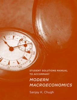 Student Solutions Manual to Accompany Modern Macroeconomics  9780262528061 Front Cover