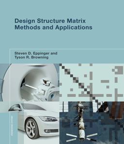 Design Structure Matrix Methods and Applications  9780262528887 Front Cover