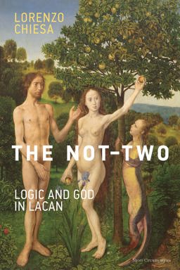 Not-Two Logic and God in Lacan  9780262529037 Front Cover