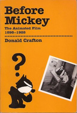 Before Mickey The Animated Film, 1898-1928  9780262530583 Front Cover