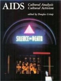 AIDS Cultural Analysis/Cultural Activism  9780262530798 Front Cover