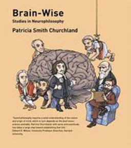Brain-Wise Studies in Neurophilosophy  9780262532006 Front Cover