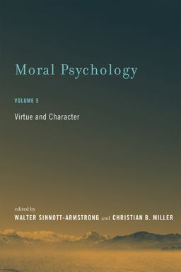 Moral Psychology, Volume 5 Virtue and Character  9780262533188 Front Cover