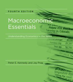 Macroeconomic Essentials, Fourth Edition Understanding Economics in the News 4th 9780262533348 Front Cover