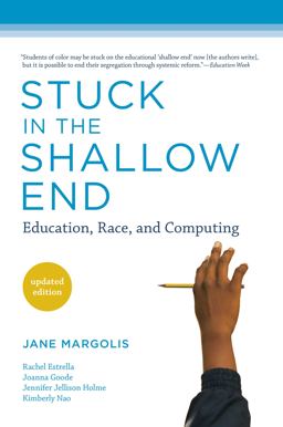 Stuck in the Shallow End, Updated Edition Education, Race, and Computing  9780262533461 Front Cover