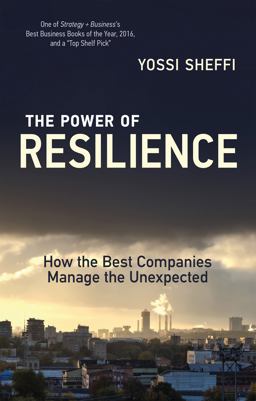 Power of Resilience How the Best Companies Manage the Unexpected  9780262533638 Front Cover
