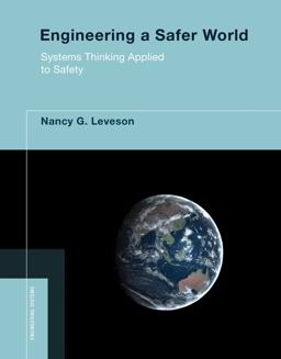 Engineering a Safer World Systems Thinking Applied to Safety  9780262533690 Front Cover