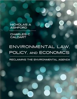 Environmental Law, Policy, and Economics Reclaiming the Environmental Agenda  9780262533997 Front Cover