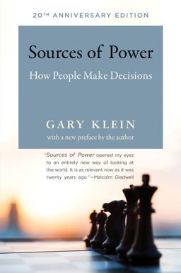 Sources of Power, 20th Anniversary Edition How People Make Decisions 20th 9780262534291 Front Cover