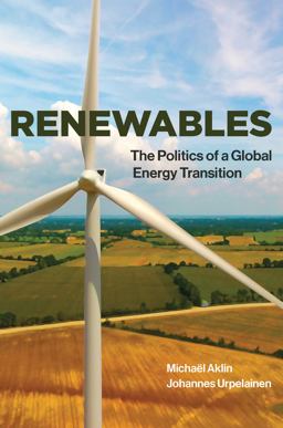 Renewables The Politics of a Global Energy Transition  9780262534949 Front Cover