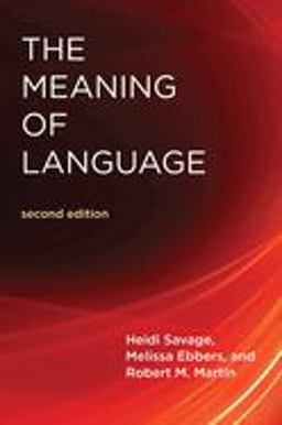 The Meaning of Language, Second Edition