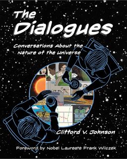 Dialogues Conversations about the Nature of the Universe  9780262536080 Front Cover