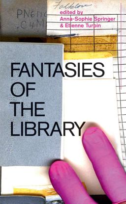 Fantasies of the Library  9780262536172 Front Cover