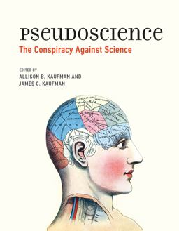 Pseudoscience The Conspiracy Against Science  9780262537049 Front Cover