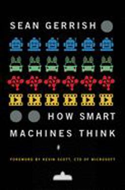 How Smart Machines Think  9780262537971 Front Cover