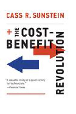 The Cost-Benefit Revolution The Cost-Benefit Revolution