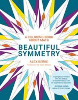 Beautiful Symmetry A Coloring Book about Math  9780262538923 Front Cover