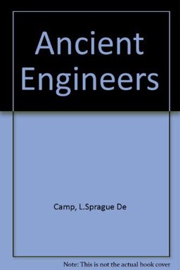 The Ancient Engineers