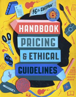 Graphic Artists Guild Handbook, 16th Edition Pricing and Ethical Guidelines  9780262542395 Front Cover