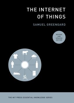 Internet of Things, Revised and Updated Edition  9780262542623 Front Cover