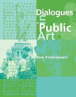 Dialogues in Public Art  9780262561488 Front Cover