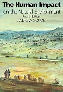 The Human Impact on the Natural Environment