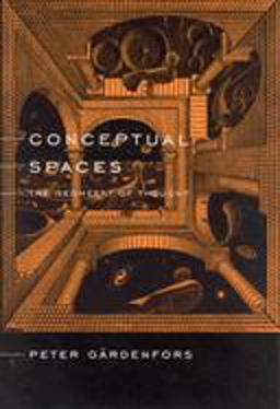 Conceptual Spaces The Geometry of Thought  9780262572194 Front Cover