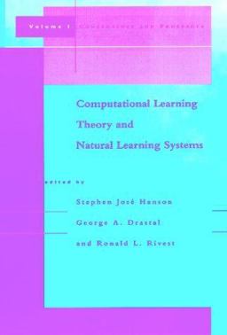 Computational Learning Theory and Natural Learning Systems Computational Learning Theory and Natural Learning Systems