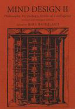 Mind Design II Philosophy, Psychology, and Artificial Intelligence 2nd 9780262581530 Front Cover