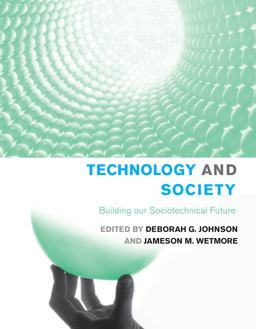 Technology and Society Building Our Sociotechnical Future  9780262600736 Front Cover