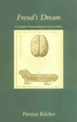Freud's Dream A Complete Interdisciplinary Science of Mind  9780262611152 Front Cover
