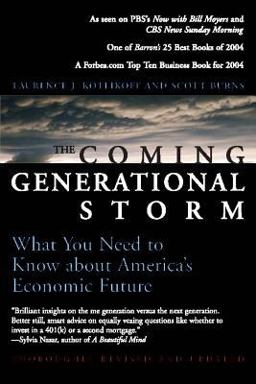 Coming Generational Storm What You Need to Know about America's Economic Future  9780262612081 Front Cover
