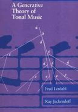 Generative Theory of Tonal Music  9780262621076 Front Cover