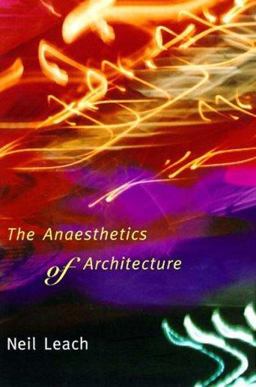 Anaesthetics of Architecture  9780262621267 Front Cover