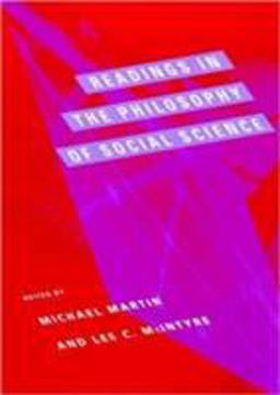 Readings in the Philosophy of Social Science  9780262631518 Front Cover