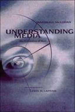Understanding Media The Extensions of Man  9780262631594 Front Cover
